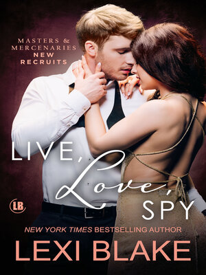 cover image of Live, Love, Spy